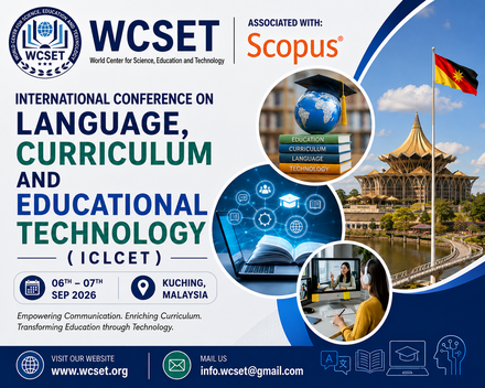 International Conference on Language, Curriculum and Educational Technology(ICLCET) 